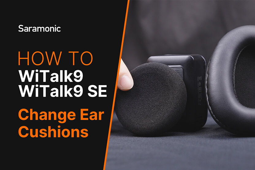 WiTalk9 | How to Change Ear Cushions